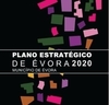 Sabe quais são as grandes apostas de desenvolvimento do Plano Estratégico de Évora até 2020?